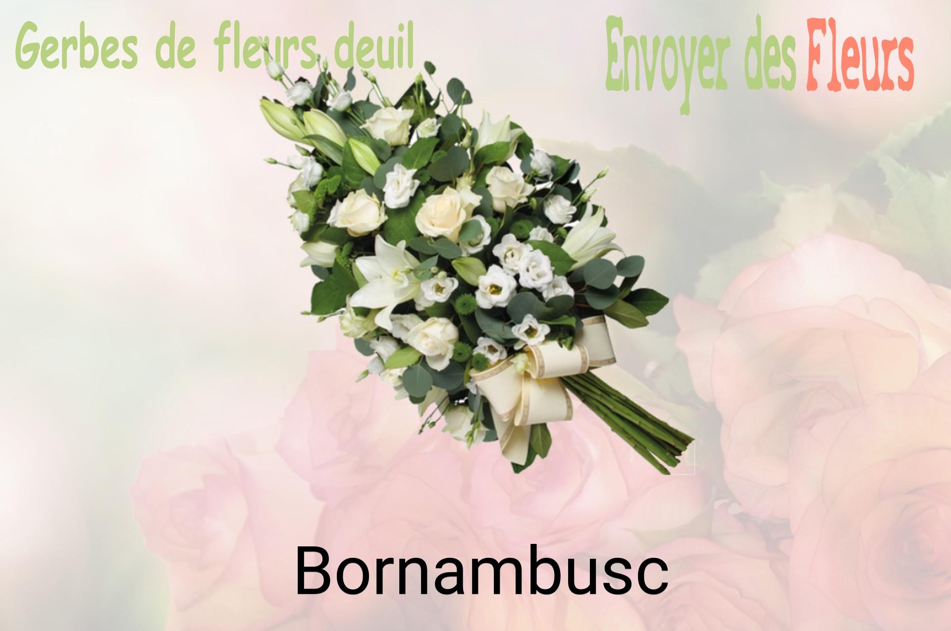 Gerbe de fleurs de deuil livrée à Bornambusc